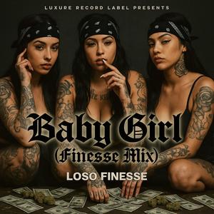 Baby Girl (Finesse Mix|Explicit)