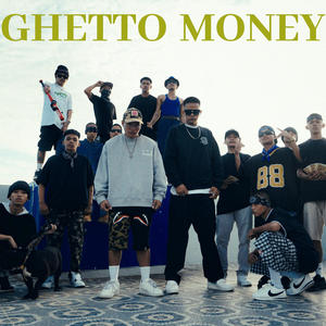 GHETTO MONEY (feat. RHYSS) [Explicit]