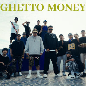 GHETTO MONEY (feat. RHYSS) (Explicit)