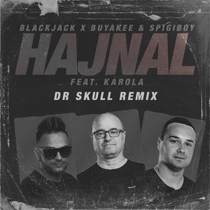 Hajnal (Dr Skull Remix Radio Edit)