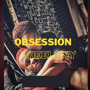 Obsession (Explicit)