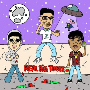 Real Big Three (Explicit)