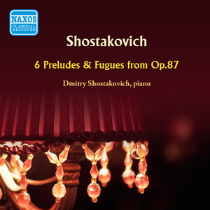 24 Preludes and Fugues, Op. 87 - No. 24 in D Minor