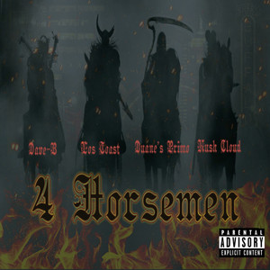 4 Horsemen (Explicit)