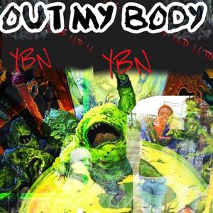 OUT MY BODY (Explicit)