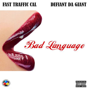 Bad Language (Explicit)
