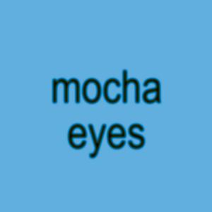 Mocha Eyes (Explicit)