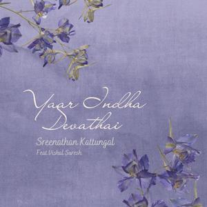 Yaar Indha Devathai (feat. Vishal Suresh) [Recreated version]