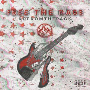 FREE THE RAGE (Explicit)