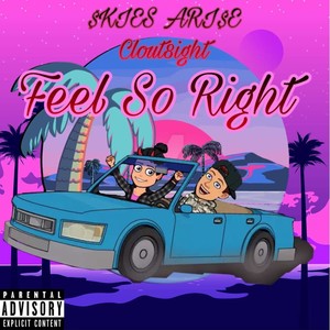 Feel So Right (Explicit)