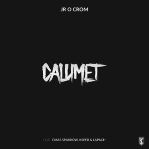 Calumet (Explicit)