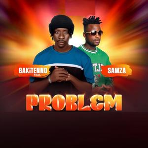 Problem (feat. Samza) (Explicit)