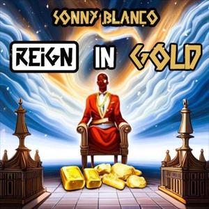 REIGN IN GOLD (Explicit)