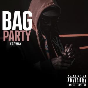 BAG PARTY (Explicit)