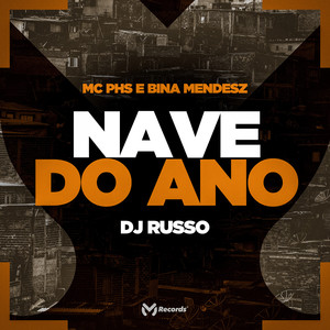 Nave do Ano (Explicit)
