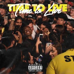 Time To Live (Explicit)