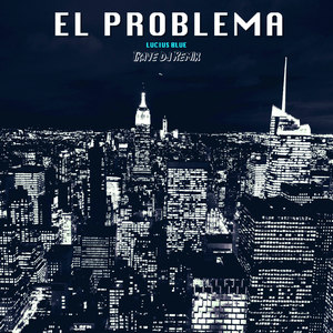 El Problema (Remix) (Remix)