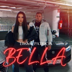 BELLA (feat. Linshi) (Explicit)