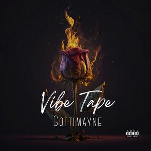 Vibe Tape (Explicit)