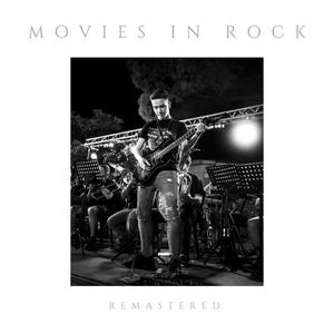 Movies In Rock (Remastered)