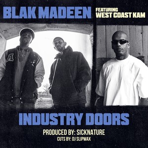 Industry Doors (feat. West Coast Kam)