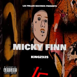 MICKY FINN (Explicit)