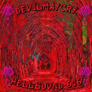 Hellbound 616 (feat. Devilmaycry) [Explicit]