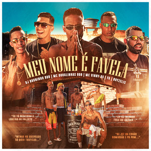 Meu Nome É Favela (Explicit)
