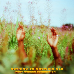 Nothing To Growing Old