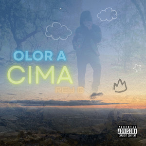 Olor A Cima (Explicit)