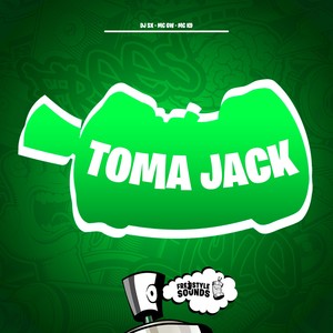 Toma Jack (Explicit)