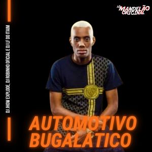 Automotivo Bugalatico