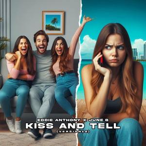 Kiss and Tell  (feat. June B) (Version Doce)