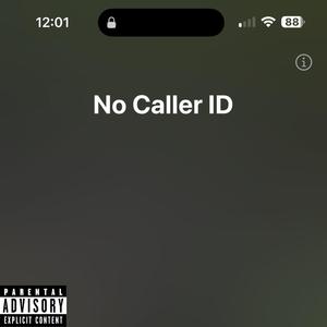 NO CALLER ID (Explicit)