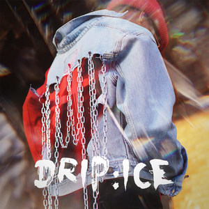 Drip : Ice