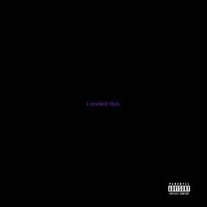 i needed that. (Explicit)