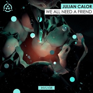 We All Need A Friend (Original Mix)