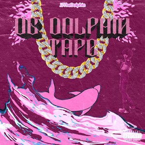 Og Dolphin Tape (Explicit)