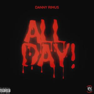 All Day! (Explicit)