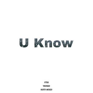 U Know