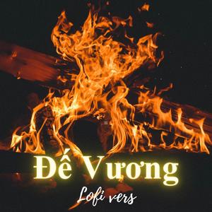 Đế Vương(Lofi Vers)