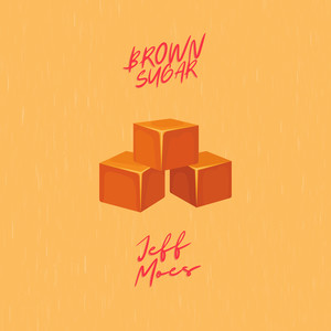 Brown Sugar (Explicit)