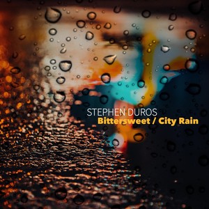 Bittersweet / City Rain (feat. Lenny Castro & Larry Crowe)