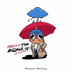The Breakup(feat. Jay Dontay) (Explicit)
