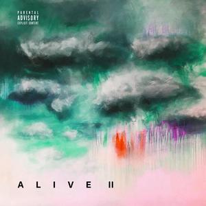 ALIVE 2 (Explicit)