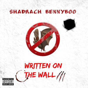 Written on the Wall (Explicit)