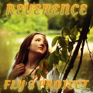 Fly 3 Project - Reverence