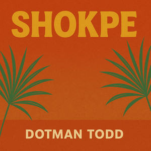 Shokpe (Explicit)