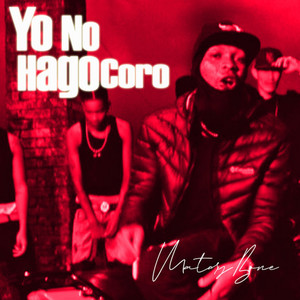 Yo No Hago Coro