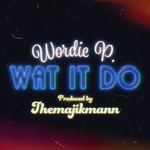 Wat it do (Explicit)